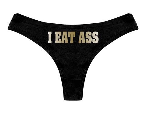 I Eat Ass Panties Funny Sexy Naughty Slutty Bachelorette Party Bridal T Panty Womens Thong