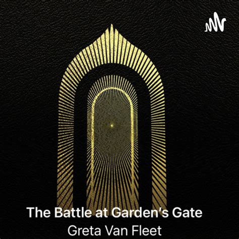 The Battle At Gardens Gate Podcast On Spotify