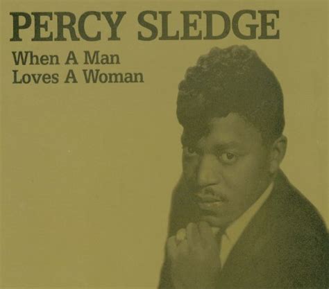 When A Man Loves A Woman Percy Sledge Digital Music