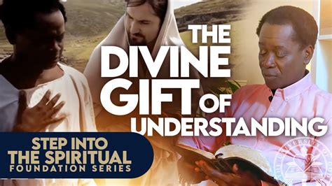 THE GIFT OF UNDERSTANDING STEP INTO THE SPIRITUAL YouTube