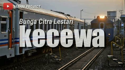 Pencipta lagu burung kutilang adalah ibu sud. Bunga Citra Lestari - kecewa (Lirik) - YouTube