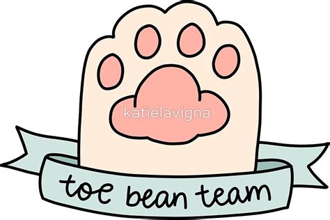 Toe Bean Team By Katielavigna Redbubble