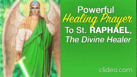 Powerful Healing Prayer To St Raphael The Divine Healer Youtube