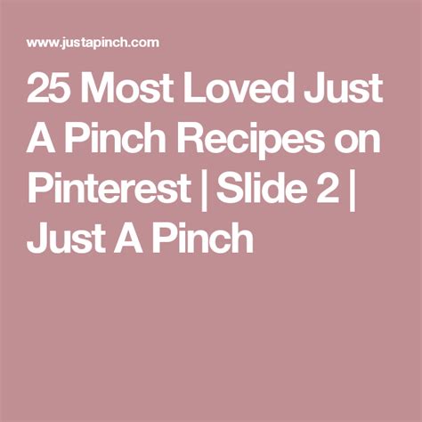 Most Loved Just A Pinch Recipes On Pinterest Just A Pinch Pinch