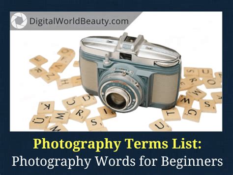 Photography Terms List 25 Photography Words For Beginners