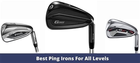 Best Ping Irons 2023 The Ultimate Golfing Resource