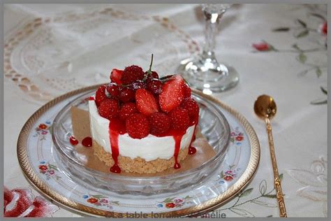 La Table Lorraine D Amelie Cheese Cake Au Citron Sans Cuisson Et Ses Fruits Rouges Du Jardin