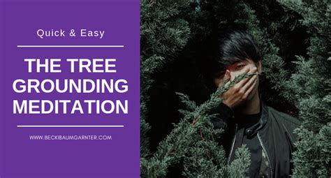 The Tree Grounding Meditation So Simple Even Your Kids Can Do It