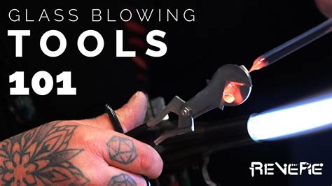 The Fundamental Tools Of Glass Blowing The Ultimate Glass Blowing Tools Guide Youtube