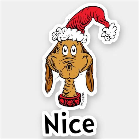 How The Grinch Stole Christmas Max Is Nice Sticker In