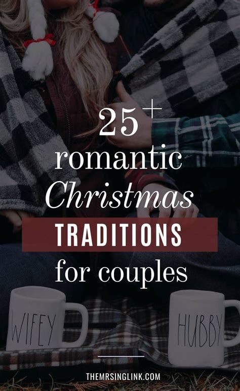 25 Romantic Christmas Traditions For Couples Artofit