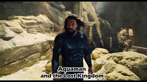 Aquaman And The Lost Kingdom Cast Details And Trailer
