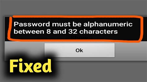 Fix Password Must Be Alphanumeric Between 8 And 32 Characters Youtube