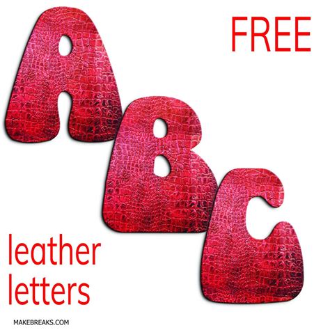 Free Leather Effect Printable Alphabet Make Breaks