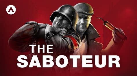 The History Of The Saboteur Youtube