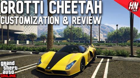 Grotti Cheetah Customization And Review Gta Online Youtube