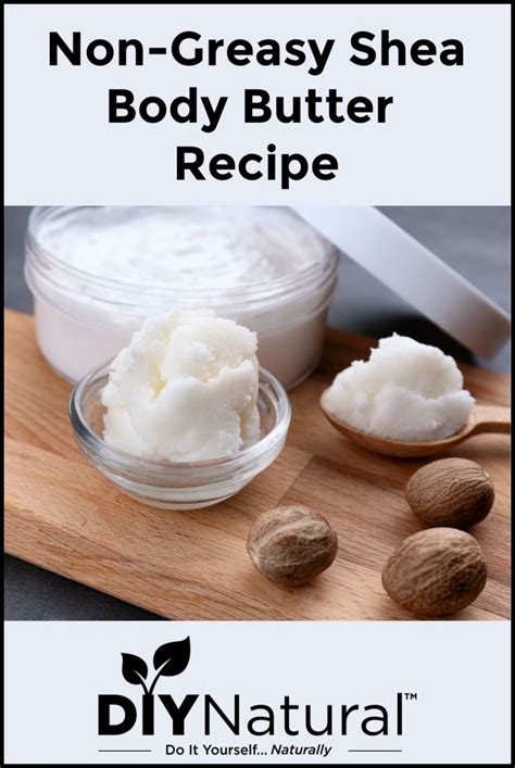 Non Greasy And Absorbable Shea Body Butter Recipe Shea Body Butter