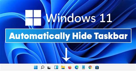Technology News Update How To Automatically Hide Taskbar In Windows 11