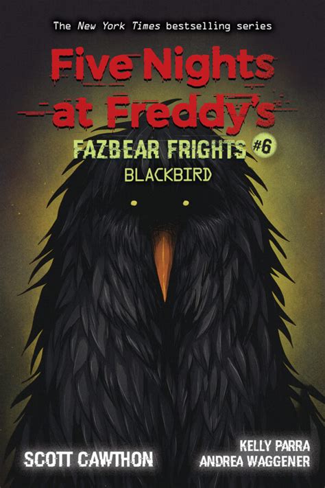 Fazbear frights #9 the puppet carver all stories summaries & stitchwraith epilogue!!fnaf news: Fazbear Frights #6: Blackbird | Five Nights at Freddy's ...
