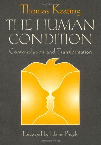 The Human Condition Contemplation And Transformation Wit Lectures Harvard Divinity School