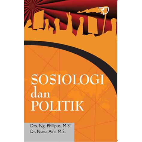 Jual RajaGrafindo Persada Buku Sosiologi Dan Politik Philipus