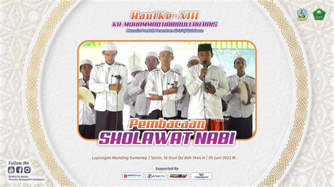 Pembacaan Sholawat Nabi Ust Fakhrurrosi Bersama Nofa Haul Ke Xiii