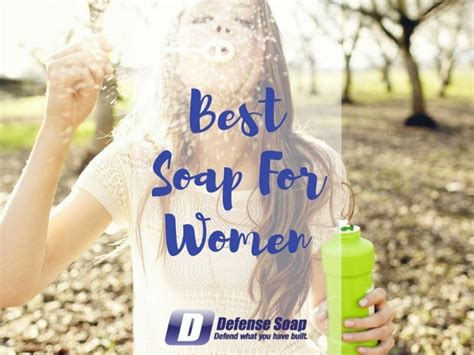 What Makes Best Soaps For Women