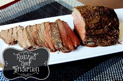 How To Perfectly Roast A Beef Tenderloin The Kitchen Wife