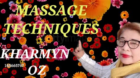Massage Techniques Youtube