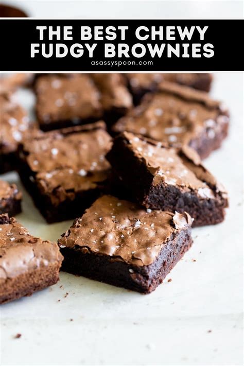 The Best Chewy Fudgy Brownies A Sassy Spoon