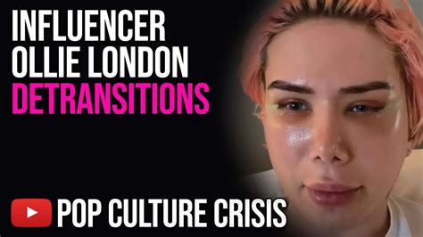 influencer ollie london detransitions from korean woman to british man youtube