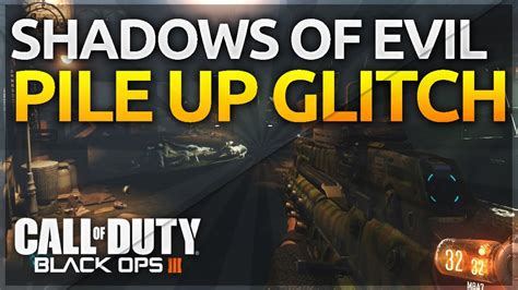 Black Ops 3 Zombie Glitches New Easy Afk Shadows Of Evil Pile Up