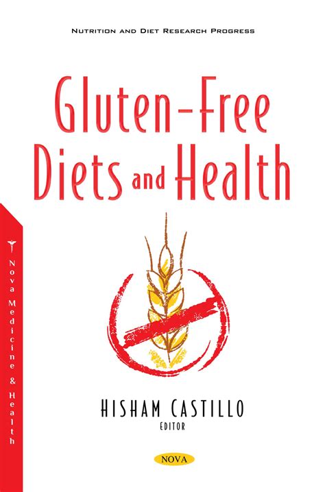 Gluten Free Diets And Health Nova Science Publishers