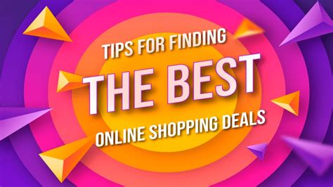 Tips For Finding The Best Online Shopping Deals