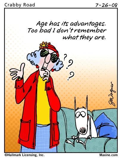 Maxine Cartoons About Old Age Maxine S Witty Aging Quote In This Maxine Quote Gallery A