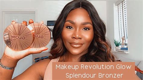 Makeup Revolution Glow Splendour Bronzer Review Affordable Woc Bronzer Unboxing First