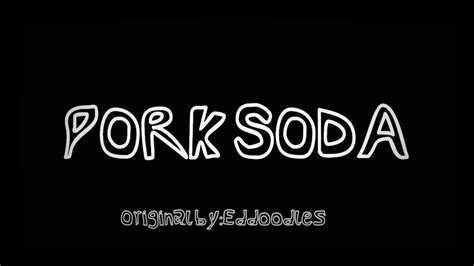 Pork Soda Meme Youtube