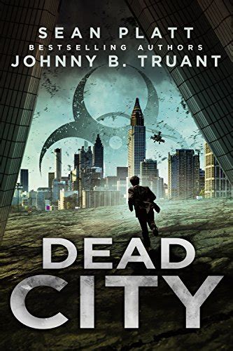Dead City Dead World Book 1 Ebook Platt Sean Truant Johnny B Au Kindle Store