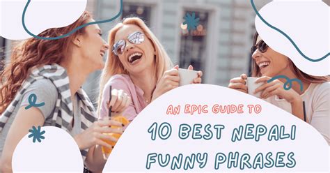 An Epic Guide To 10 Best Nepali Funny Phrases Ling App