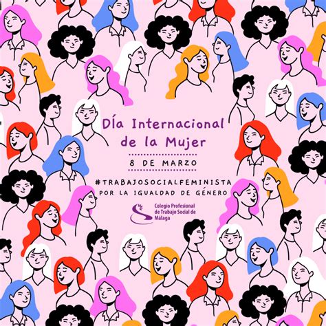 Manifiesto 8 De Marzo 2022 Día De La Mujer Trabajadora Colegio Profesional De Trabajo Social