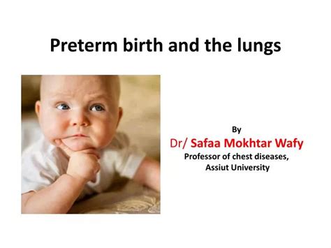 PPT Preterm Birth And The Lungs PowerPoint Presentation Free Download ID