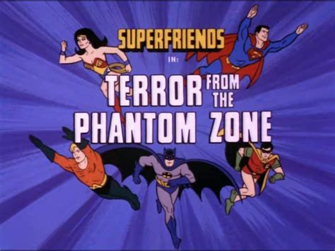 Terror From The Phantom Zone Superfriends Wiki Fandom