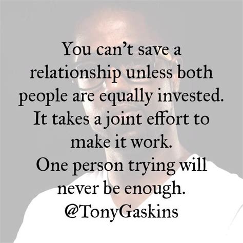 tony a gaskins jr on twitter effort quotes making a relationship work true quotes