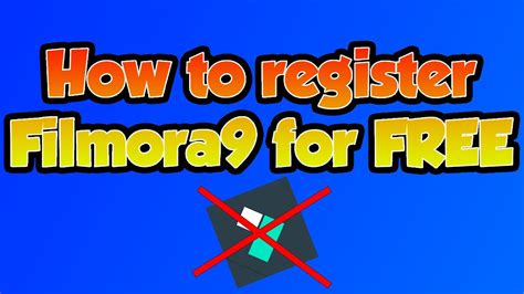 How To Register Filmora9 For Free Youtube