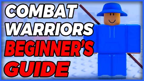 Roblox Combat Warriors Beginners Guide 2023 Tutorial On The Entire Menu Weapons And More