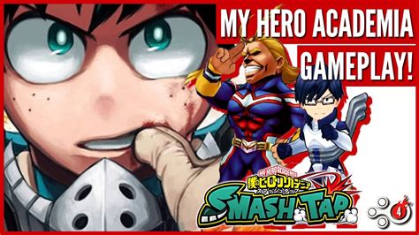 My Hero Academia Smash Tap Gameplay Part 4 Ios And Android 僕のヒーロー