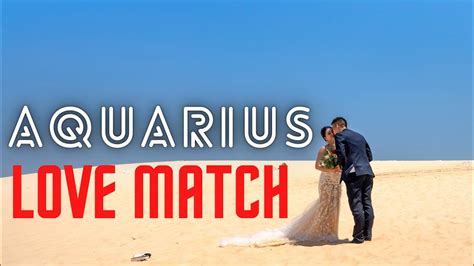 Aquarius Love Compatibility Matches Youtube