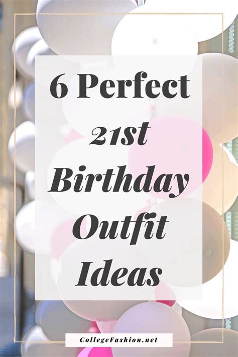 6 Stunning 21st Birthday Outfits We Are Obsessing Over