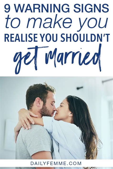 9 Warning Signs To Make You Realise You Shouldn T Get Married Got Married Warning Signs Married