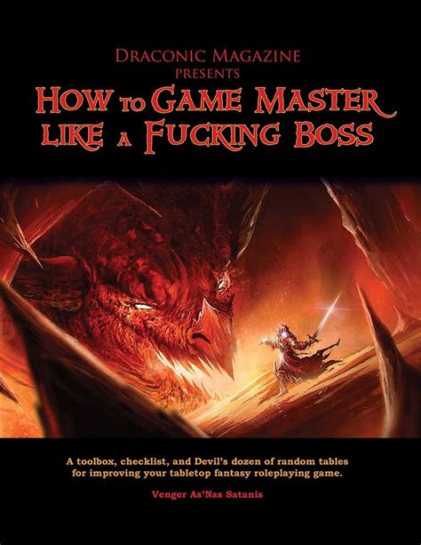how to game master like a fucking boss by venger as nas satanis goodreads
